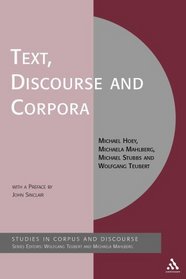 Text, Discourse and Corpora: Theory and Analysis (Corpus and Discourse)