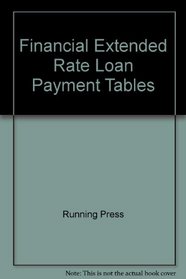 Financial Extended Rate Loan Payment Tables