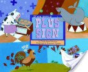 If You Were a Plus Sign [Scholastic] (Math Fun)