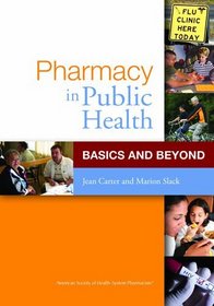 Pharmacy and Public Health: Basics and Beyond