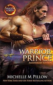 Warrior Prince (Qurilixen World, Bk 4) (Dragon Lords Anniversary Edition)