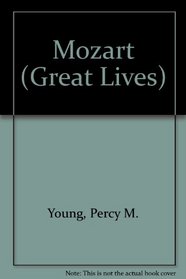 Mozart (Great Lives)