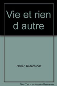 Vie et rien d autre