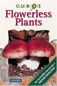 Flowerless Plants (Clue Books)