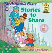 The Berenstain Bears' Stories to Share (Berenstain Bears)