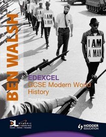 Modern World History, 3rd Edition: Edexcel Gcse (History in Focus)