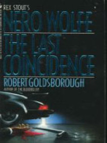 The Last Coincidence (Rex Stout's Nero Wolfe, Bk 4) (Audio Cassette) (Abridged)