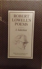 Robert Lowell's Poems: A Selection