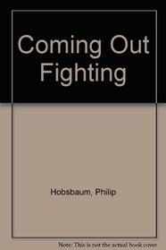 Coming Out Fighting