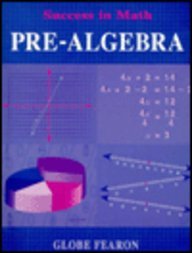 Success in Math: Pre-Algebra (Success in Math Series)