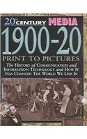 1900-20: Print to Pictures (20th Century Media)