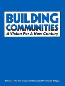 Building Communities: A Vision for a New Century