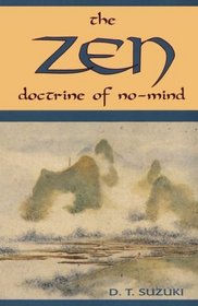 The Zen Doctrine of No Mind: The Significance of the Sutra of Hui-Neng (Wei-Lang