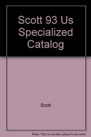 Scott 93 Us Specialized Catalog