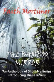 The Bamboo Mirror