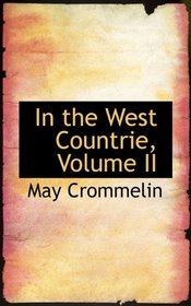 In the West Countrie, Volume II