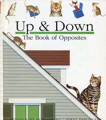 Up and Down (My First Discoveries Series)