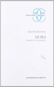 Le pli: Leibniz et le Baroque (Collection 