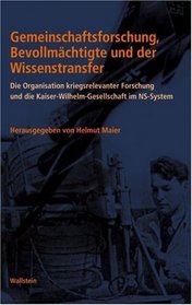 Gemeinschaftsforschung, Bevollmchtigte und der Wissenstransfer