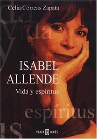 Isabel Allende: Vida y espiritu / Life and Spirit