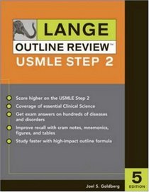 Lange Outline Review: USMLE Step 2 (Appleton and Lange's Outline Reviews)