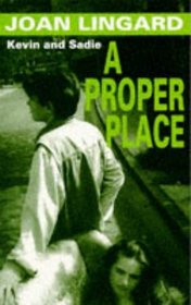 A Proper Place: A Kevin and Sadie Story (Puffin Teenage Fiction)