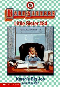 Karen's Big Job (Baby-Sitters Little Sister)