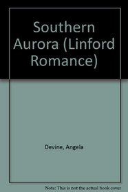 Southern Aurora (Linford Romance Library (Large Print))