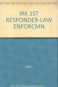 IRK 1ST RESPONDER-LAW ENFORCMN