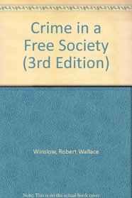 Crime in a Free Society (3rd Edition)
