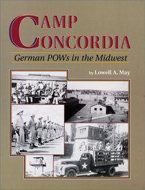 Camp Concordia: German Pows in the Midwest