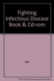 Fighting Infectious Disease Book & CD-ROM