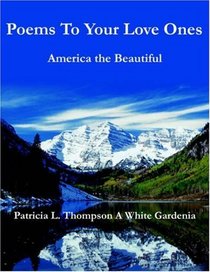 Poems to Your Love Ones: America the Beautiful