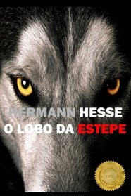 O Lobo da Estepe (Portuguese Edition)