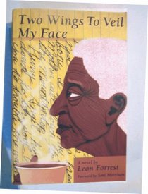 Two Wings to Veil My Face: A Novel