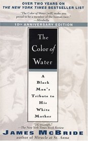 The Color of Water : A Black Man's Tribute to His White Mother