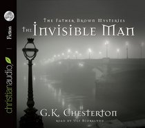 The Invisible Man: A Father Brown Mystery (Father Brown Mysteries)