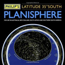 Philip's Planisphere (latitude 35 South): for Use in Australia, New Zealand, South Africa and Southern South America
