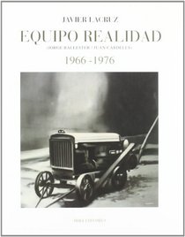 Equipo Realidad (Jorge Ballester/Juan Cardells) 1966-1976 (Spanish Edition)