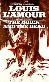 The Quick and the Dead