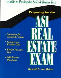 Preparing for the Asi Real Estate Exam: A Guide to Successful Test Taking