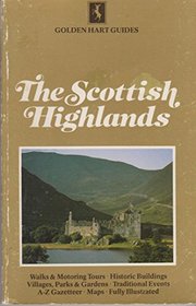 The Scottish Highlands (Golden Hart Guides)
