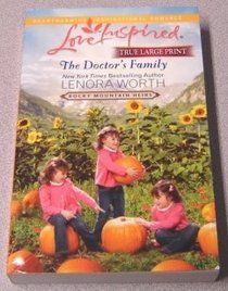 The Doctor's Family (Rocky Mountain Heirs, Bk 3) (Love Inspired, No 656) (True Large Print)