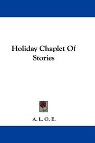 Holiday Chaplet Of Stories