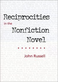 Reciprocities in the Nonfiction Novel