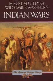 Indian Wars (American Heritage Library)