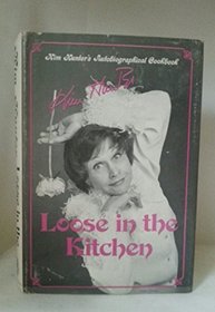 Loose in the kitchen
