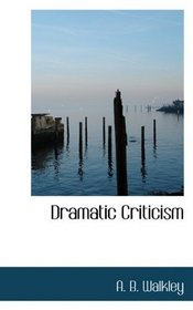 Dramatic Criticism