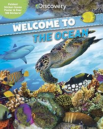 Discovery Welcome to the Ocean: Foldout Sticker-scene Poster & over 100 Stickers!