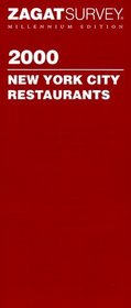 Zagatsurvey 2000 New York City Restaurants (Zagatsurvey: New York City Restaurants)